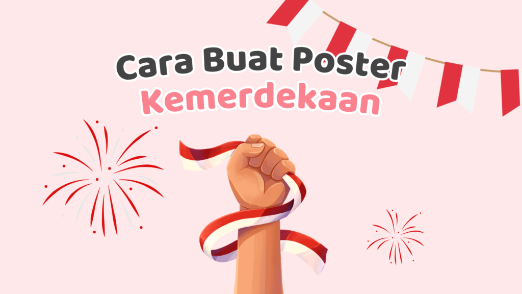 cara-buat-poster-17an